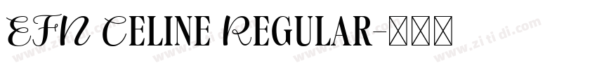EFN Celine Regular字体转换